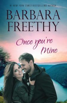 Once You're Mine: 4 (Callaway Cousins)