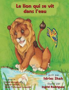 Le Lion qui se vit dans l'eau (Histoires-Enseignement)