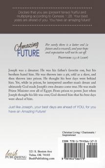 Amazing Future: Understanding God's Plan for Your Amazing Future