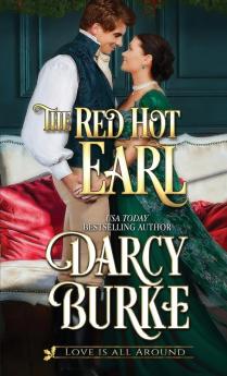 The Red Hot Earl: 1 (Love Is All Around)