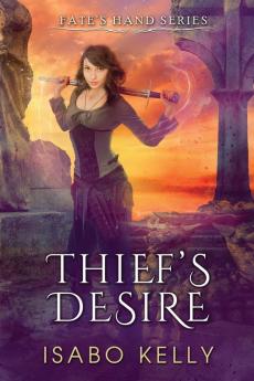 Thief's Desire: 1 (Fate's Hand)