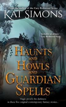 Haunts and Howls and Guardian Spells