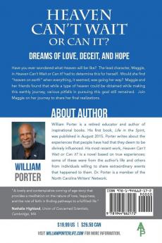 Heaven Can't Wait or Can it?: Dreams Of Love Deceit and Hope