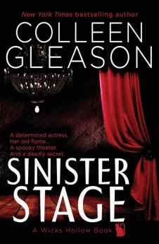 Sinister Stage: A Wicks Hollow Book: 5