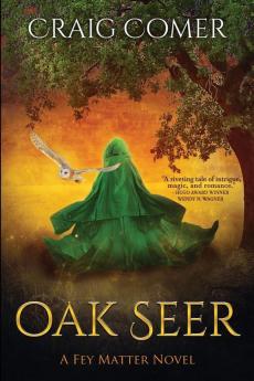 Oak Seer: 2 (Fey Matter)