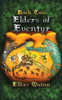 Elders of Eventyr: Book Two: 2 (The Eventyr)