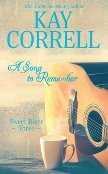 A Song to Remember: 3 (Sweet River)