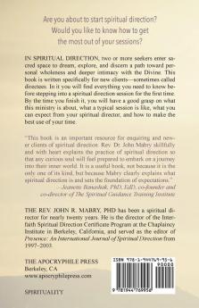 Starting Spiritual Direction: A Guide to Getting Ready Feeling Safe and Getting the Most Out of Your Sessions