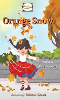 Orange Snow: 1 (A Picture This Activity Book)