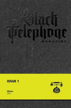 Black Telephone Magazine #1: Issue #1