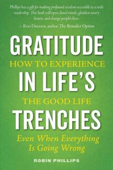 Gratitude in Life's Trenches