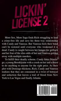 Lickin' License: More Sex More Saga