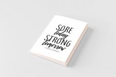 Sore Today Strong Tomorrow Fitness Planner