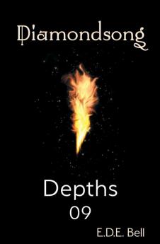 Depths: 09 (Diamondsong)