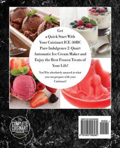 The Complete Cuisinart Homemade Frozen Yogurt Sorbet Gelato Ice Cream Maker Book