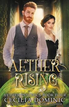 Aether Rising: 4 (Aether Psychics)