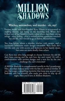 A Million Shadows: 4 (Lycanthropy Files)