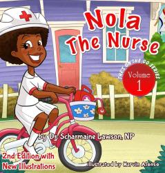 Nola The Nurse: She's On The Go: 1