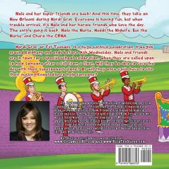 Nola The Nurse and her Super friends: Learn about Mardi Gras Safety: 5 (Nola the Nurse(r))