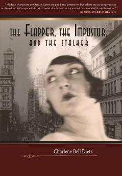 The Flapper the Impostor and the Stalker: 2 (Inkydance Book Club Collection)