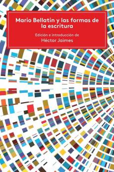 Mario Bellatin y las formas de la escritura