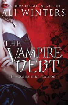 The Vampire Debt: 1 (Shadow World: The Vampire Debt)