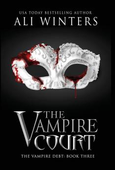 The Vampire Court: 3 (Shadow World: The Vampire Debt)