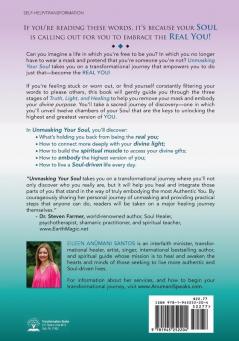 Unmasking Your Soul: A Transformational Journey of Truth Light and Healing