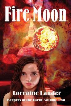 Fire Moon: 2 (Keepers of the Earth)