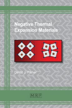 Negative Thermal Expansion Materials: 22 (Materials Research Foundations)