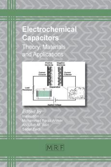 Electrochemical Capacitors: Theory Materials and Applications: 26 (Materials Research Foundations)