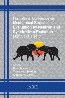 Mechanical Stress Evaluation by Neutron and Synchrotron Radiation: Meca Sens 2017: 4 (Materials Research Proceedings)