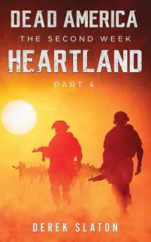 Dead America: Heartland - Pt. 4: 11 (The Second Week)