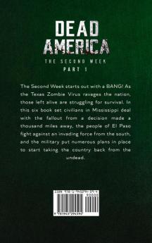 Dead America - The Second Week Part One - 6 Book Collection: 3 (Dead America Collections)