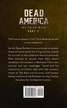 Dead America The Third Week Part Two - 6 Book Collection (Dead America Collections)