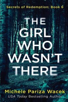 The Girl Who Wasn't There