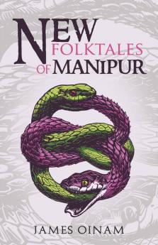New Folktales Of Manipur