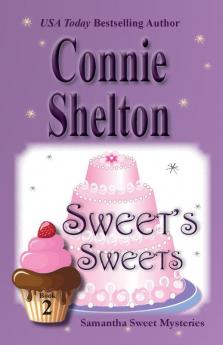 Sweet's Sweets: Samantha Sweet Mysteries Book 2 (Samantha Sweet Magical Cozy Mystery)