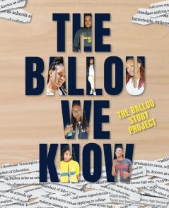 The Ballou We Know: 5 (Ballou Story Project)