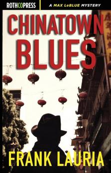 Chinatown Blues: 2 (Max Lebleu)