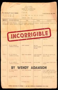 Incorrigible: A Coming-of-Age Memoir of Loss Addiction & Incarceration