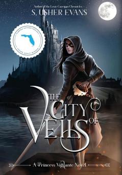 The City of Veils: 1 (Princess Vigilante)