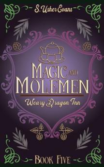 Magic and Molemen