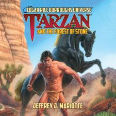 Tarzan and the Forest of Stone (Edgar Rice Burroughs Universe)