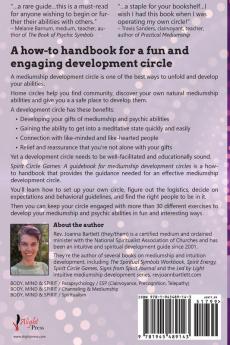 Spirit Circle Games: A guidebook for mediumship development circles