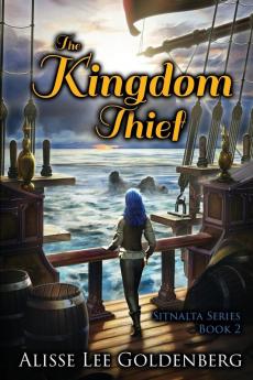 The Kingdom Thief: Sitnalta Series Book 2