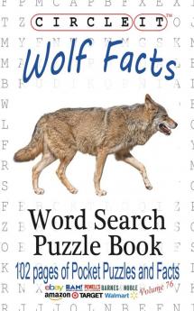 Circle It Wolf Facts Word Search Puzzle Book
