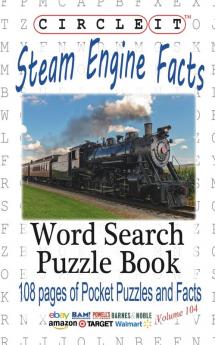 Circle It Steam Engine / Locomotive Facts Word Search Puzzle Book