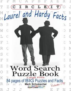 Circle It Laurel and Hardy Facts Word Search Puzzle Book