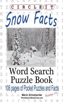 Circle It Snow Facts Word Search Puzzle Book